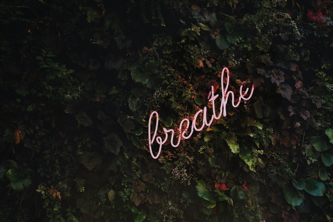 A photo of a breathe sign